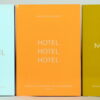 638   Martin Kippenberger. Hotel-Hotel. - Hotel Hotel Hotel. - No Drawing No Cry.