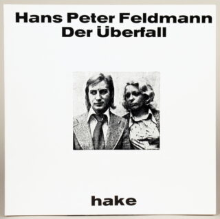 579   Hans-Peter Feldmann. Der Überfall.