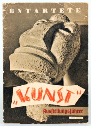 267   Kunst und Politik - Führer durch die Ausstellung »Entartete Kunst«.