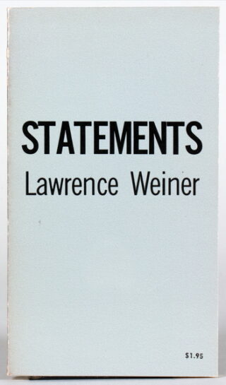 804   Lawrence Weiner. Statements.
