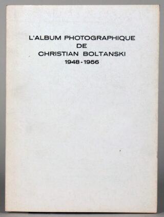 529   Christian Boltanski. L’album photographique 1948-1956.