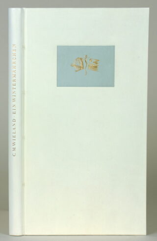 310   The Bear Press - Christoph Martin Wieland. Ein Wintermährchen.