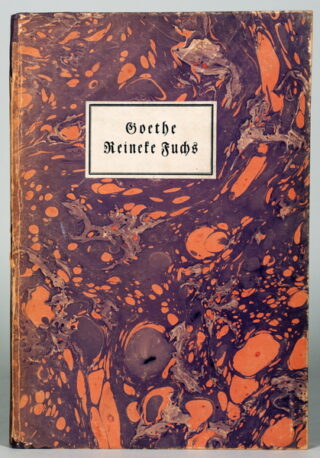 89   Reineke Fuchs 1913 - [Johann Wolfgang von] Goethe. Reineke Fuchs.