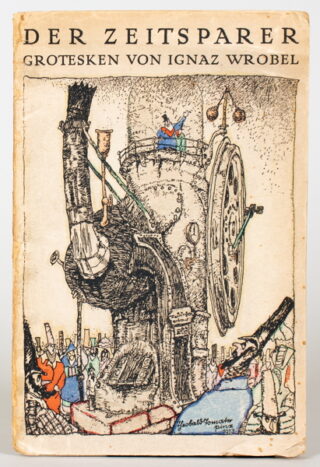 291   [Kurt Tucholsky] Ignaz Wrobel. Der Zeitsparer.
