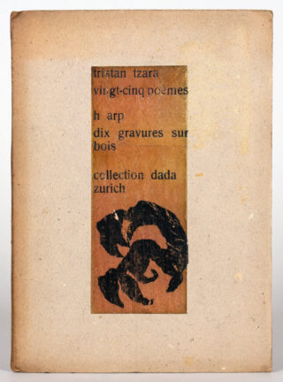 14&emsp;&emsp;Jean Arp – Tristan Tzara. Vingt-cinq poèmes. 1918