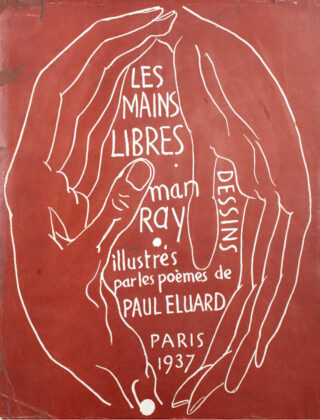573&emsp;&emsp;Man Ray. Les mains libres. 1937