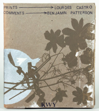 116&emsp;&emsp;Lourdes Castro – Benjamin Patterson. Prints + Comments. 1962