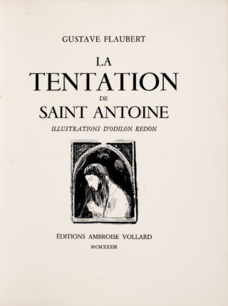 4&emsp;&emsp;Odilon Redon – Gustave Flaubert. La Tentation de Saint Antoine. 1933