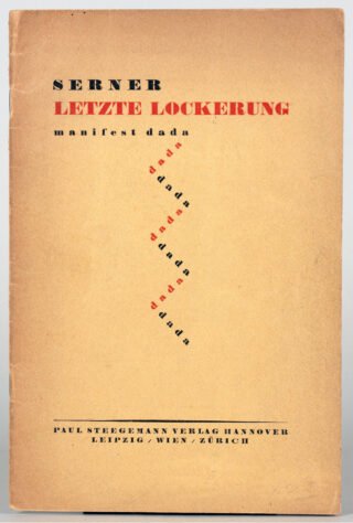517&emsp;&emsp;Walter Serner. Letzte Lockerung. Manifest Dada. 1920