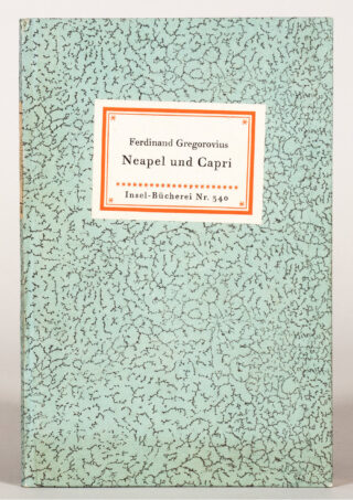 485&emsp;&emsp;Insel-Bücherei – Ferdinand Gregorovius. Neapel und Capri. 1943