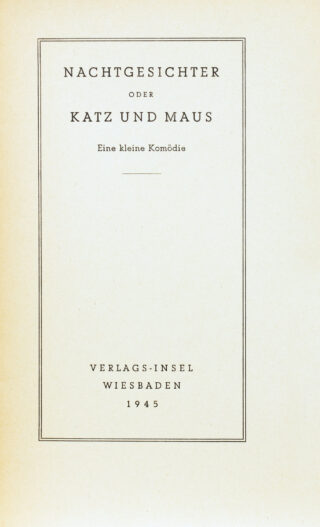 499&emsp;&emsp;Insel Verlag – Friedrich Michael. Nachtgesichter oder Katz und Maus. 1945