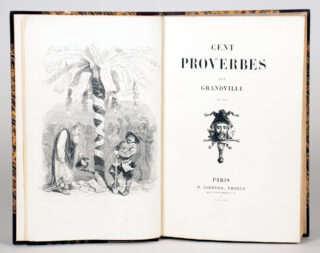 410&emsp;&emsp;[J. J.] Grandville. Cent proverbes. 1845
