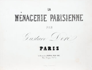 407&emsp;&emsp;Gustave Doré. La Ménagerie Parisienne. 1854