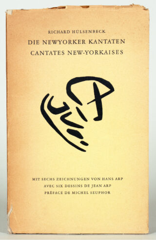 533&emsp;&emsp;Hans Arp – Richard Hülsenbeck. Die Newyorker Kantaten. Cantates New-Yorkaises. 1952