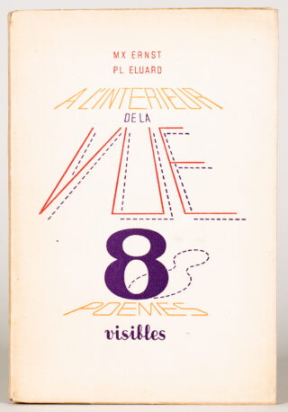 247&emsp;&emsp;Max Ernst – Paul Eluard. A l’interieur de la vue. 1948