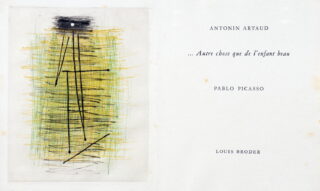 236&emsp;&emsp;Pablo Picasso – Antonin Artaud. Autre chose que de l’enfant beau. 1957