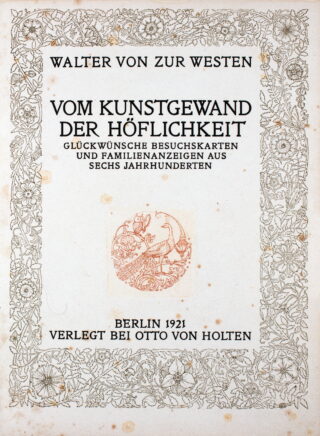 127&emsp;&emsp;Marcus Behmer – Walter von zur Westen. Vom Kunstgewand der Höflichkeit. 1921
