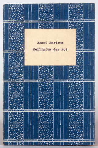 132&emsp;&emsp;Insel-Bücherei – Ernst Bertram. Heiligtum der Not. 1946