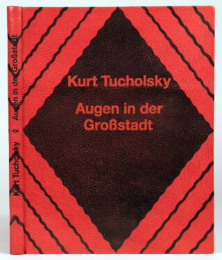 148&emsp;&emsp;Svato Verlag – Svato Zapletal – Kurt Tucholsky. Augen in der Großstadt. 2016