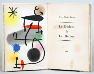 319&emsp;&emsp;Joan Miró – Guy Lévis Mano. Le dedans & le dehors. 1966