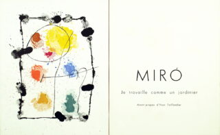 311&emsp;&emsp;Joan Miró. Miró. Je travaille comme un jardinier. 1963